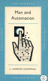 Pelican_Goodman_Man and Automation