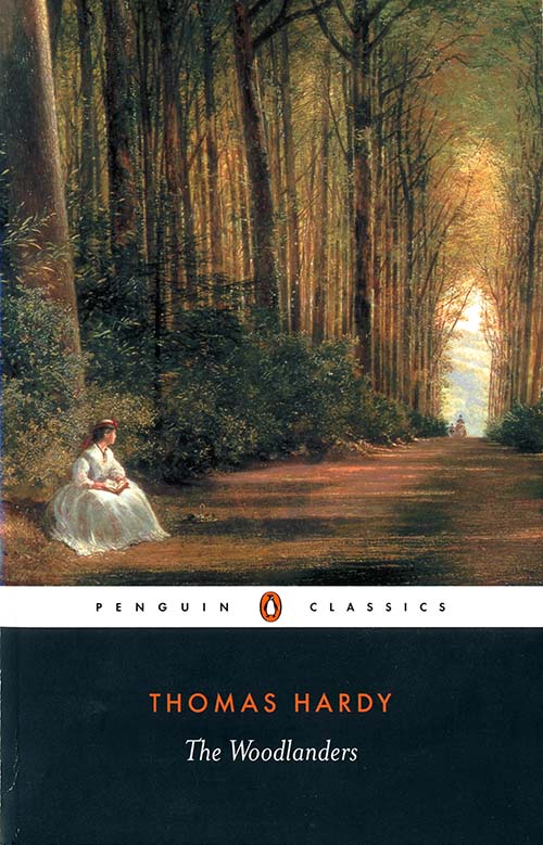 Penguin Classics Thomas Hardy The Woodlanders