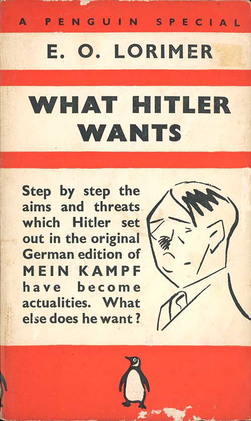 Penguin Special_What Hitler Wants_Lorimer